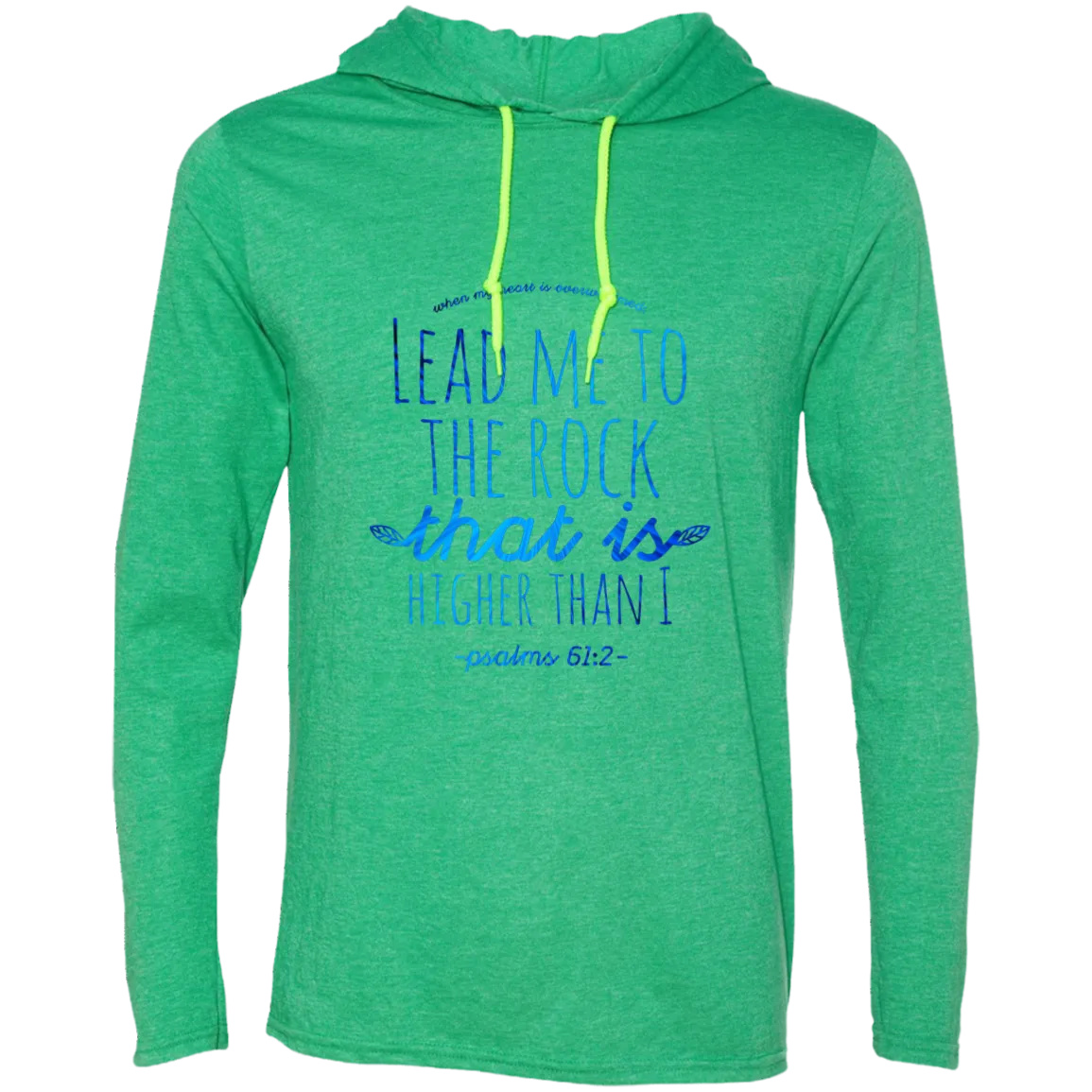 Bible Verse Men Long Sleeve T-Shirt Hoodie - Lead Me To The Rock That Is Higher Than I ~Psalm 61:2~ Design 7