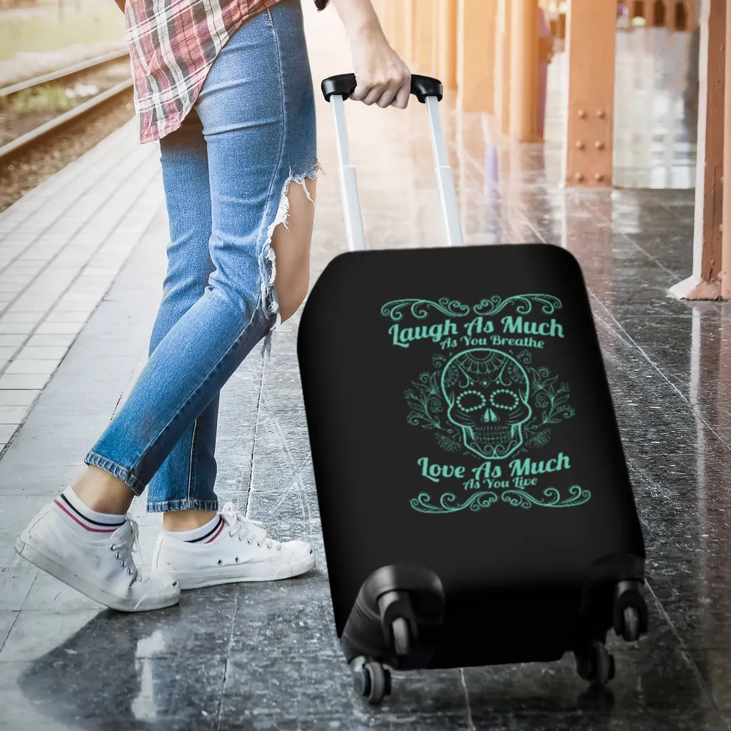 Laugh Love Live Sugar Skull Luggage Cover